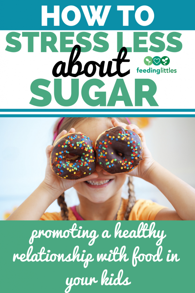 How to Stress Less About Sugar Feeding Littles